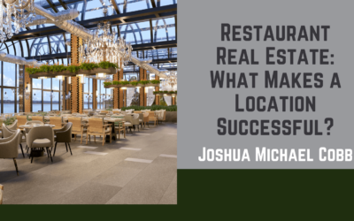 Restaurant Real Estate: What Makes a Location Successful?