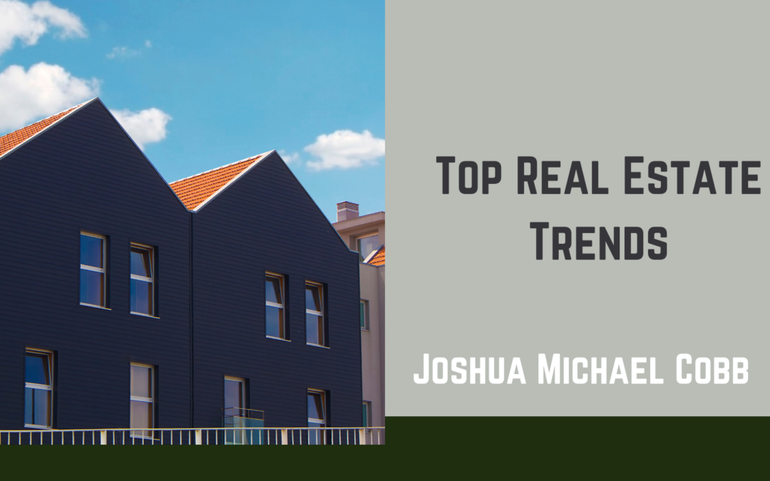 Top Real Estate Trends